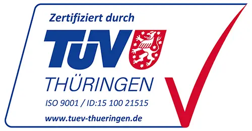 Zeichen: Zertifiziert durch TÜV Thüringen ISO 9001 / ID:15 100 21515 - Qualität, Präzision & Zuverlässigkeit